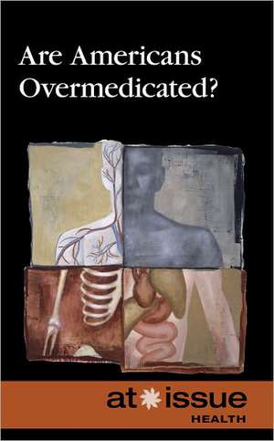 Are Americans Overmedicated? de Tamara Thompson