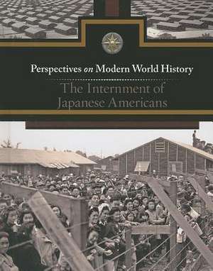 The Internment of Japanese Americans de Jeff Hay