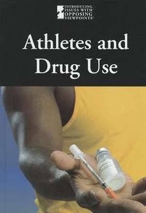 Athletes and Drug Use de David Haugen