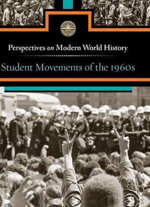 Student Movements of the 1960s de Alexander Cruden