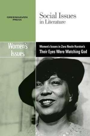 Women's Issues in Zora Neale Hurston's Their Eyes Were Watching God de Gary Wiener