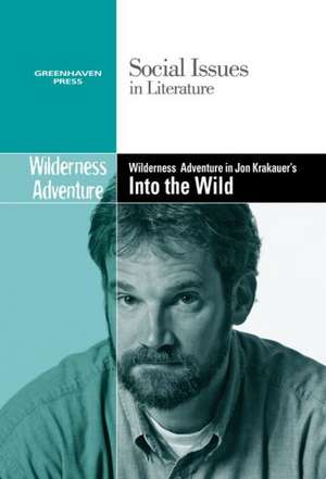 Coming of Age in Jon Krakauer's Into the Wild. de Noel Merino