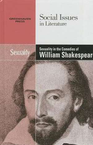 Sexality in the Comedies of Shakespeare de Stephen P. Thompson