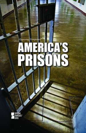 Americas Prisons de Greenhaven Press