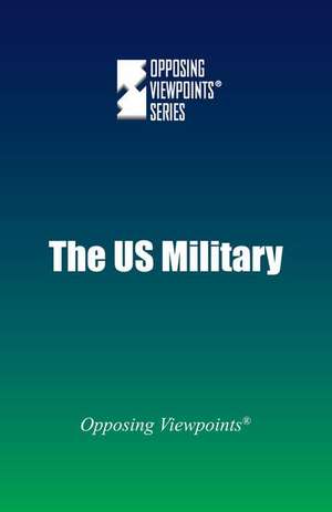 The Us Military de Greenhaven Press