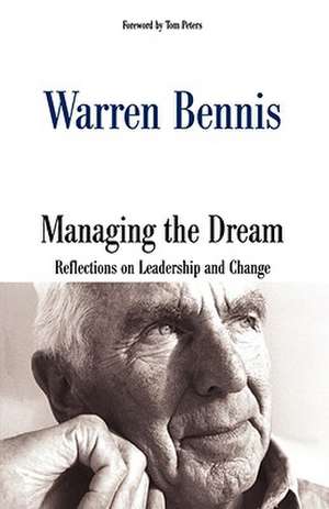 Managing The Dream de Warren Bennis