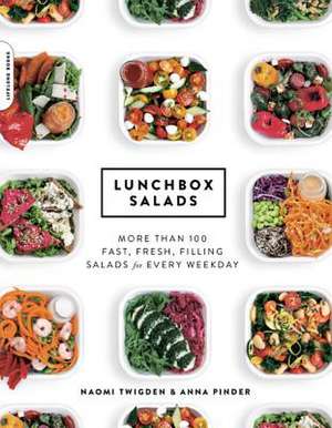 Lunchbox Salads: More than 100 Fast, Fresh, Filling Salads for Every Weekday de Naomi Twigden