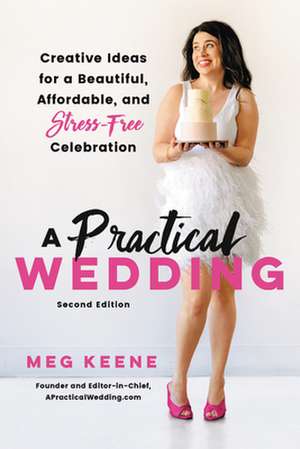 A Practical Wedding de Meg Keene