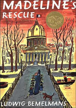 Madeline's Rescue de Ludwig Bemelmans