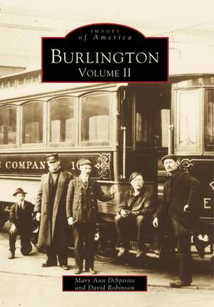 Burlington, Volume II de Mary Ann DiSpirito