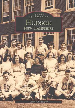 Hudson, New Hampshire de Laurie A. Jasper