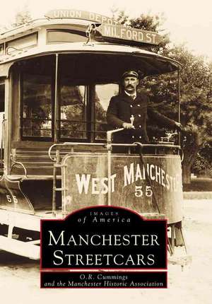 Manchester Streetcars de O. R. Cummings