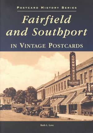 Fairfield and Southport de Beth L. Love