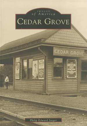 Cedar Grove de Philip Edward Jaeger