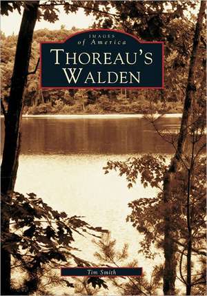 Thoreau's Walden de Tim Smith