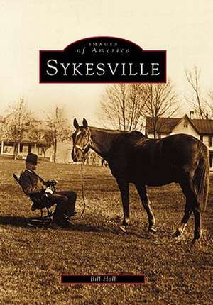 Sykesville de Bill Hall