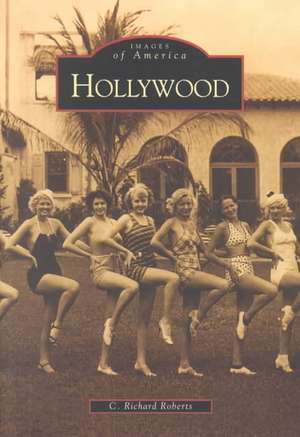 Hollywood de Richard Roberts