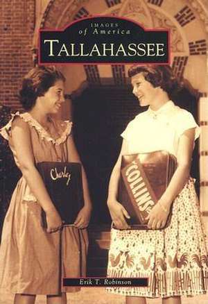 Tallahassee de Erik T. Robinson