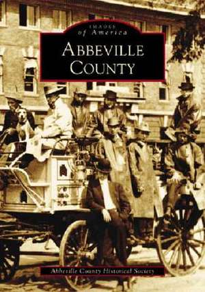 Abbeville County de Abbeville County Historical Society