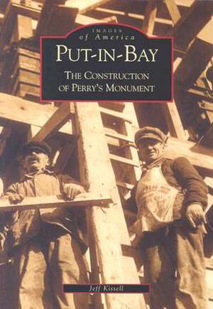 Put-In-Bay de Jeff Kissell