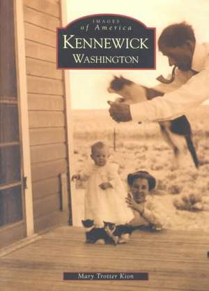 Kennewick Washington de Mary Kion-Trotter