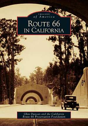 Route 66 in California de Glen Duncan