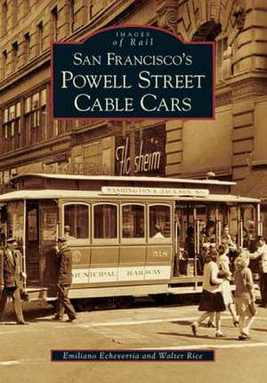 San Francisco's Powell Street Cable Cars de Emiliano Echeverria