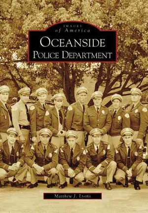 Oceanside Police Department de Matthew J. Lyons