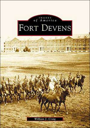 Fort Devens de William J Craig