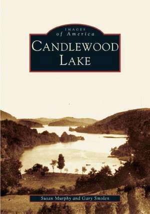 Candlewood Lake de Susan Murphy