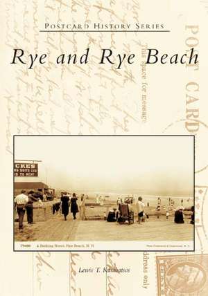 Rye and Rye Beach de Lewis T. Karabatsos