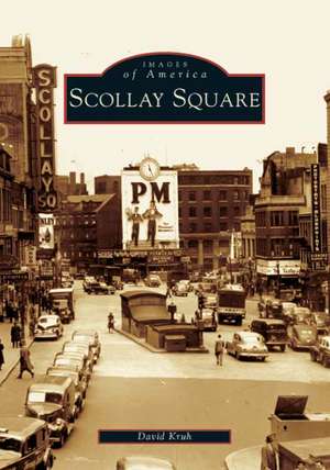 Scollay Square de David Kruh