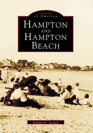 Hampton & Hampton Beach de William H. Teschek