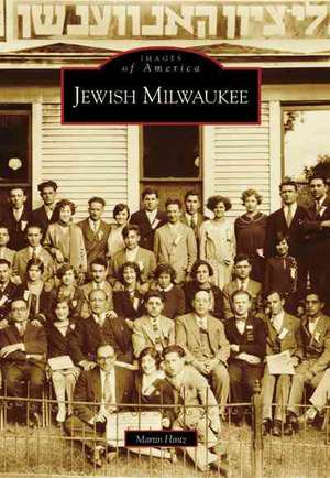 Jewish Milwaukee de Martin Hintz