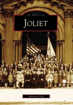 Joliet de Marianne Wolf