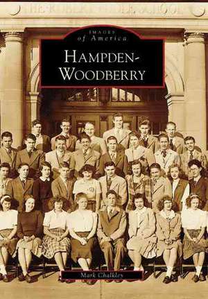 Hampden-Woodberry de Mark Chalkley