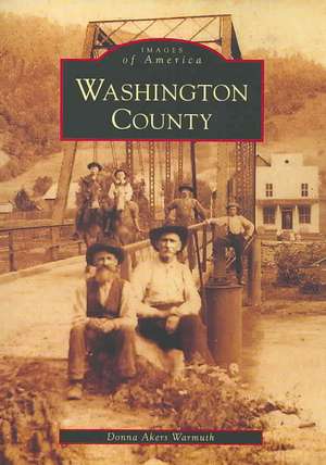 Washington County de Donna Akers Warmuth