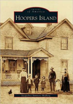 Hoopers Island de Jacqueline Simmons Hedberg