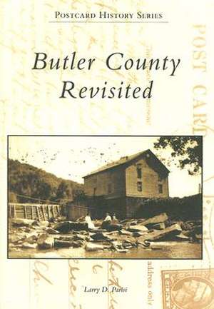 Butler County Revisited de Larry D. Parisi