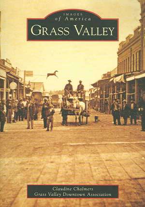 Grass Valley de Claudine Chalmers