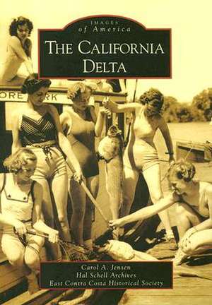 The California Delta de Carol A. Jensen