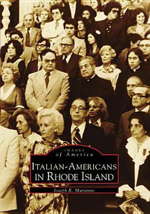 Italian-Americans in Rhode Island de Joseph R. Muratore