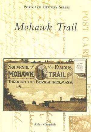 Mohawk Trail de Robert Campanile