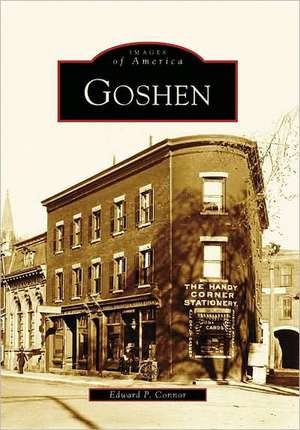 Goshen de Edward P Connor