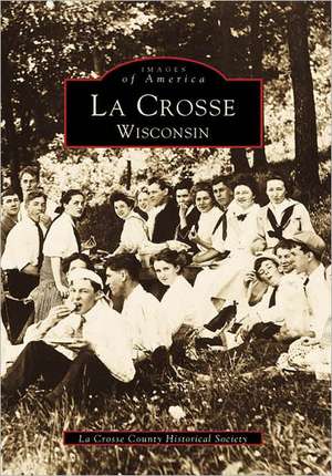 La Crosse, Wisconsin de La Crosse County Historical Society