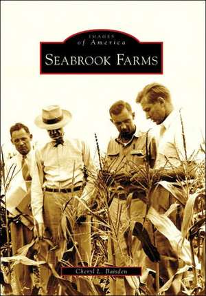 Seabrook Farms de Cheryl L. Baisden