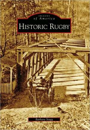 Historic Rugby de Barbara Stagg