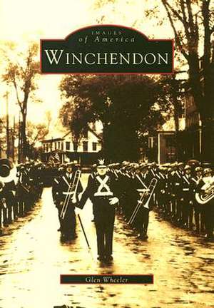 Winchendon de Glen Wheeler