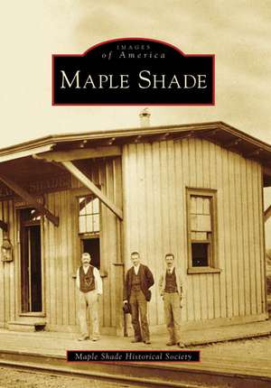 Maple Shade de Maple Shade Historical Society