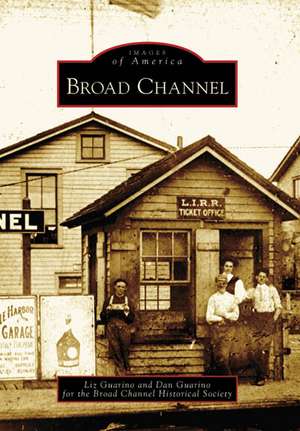 Broad Channel de Liz Guarino